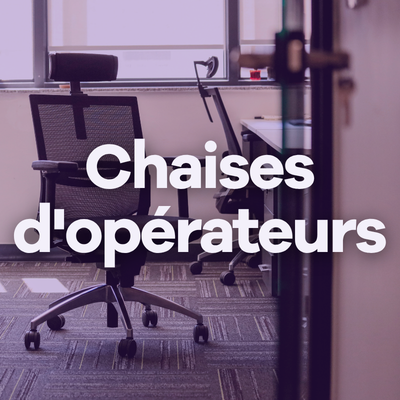 Image Chaises d'opérateurs